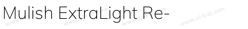 Mulish ExtraLight Re字体转换
